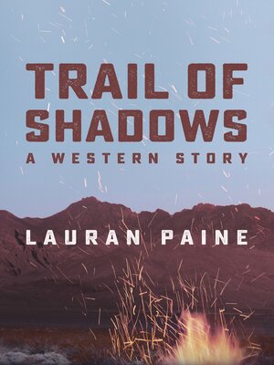 cover image of Trail of Shadows: a Western Story